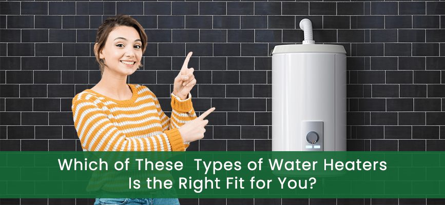Advance-Services-Which-of-These-Types-of-Water-Heaters-Is-the-Right-Fit-for-You