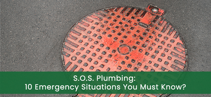 S.O.S.-Plumbing-10-Emergency-Situations-You-Must-Know