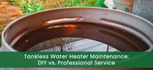 Tankless-Water-Heater-Maintenance